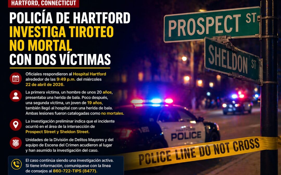 Policía de Hartford investiga tiroteo no mortal con dos víctimas
