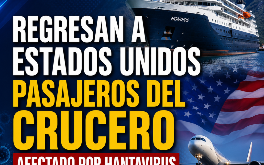 Regresan a Estados Unidos pasajeros del crucero afectado por hantavirus