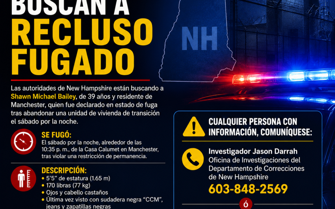 Autoridades buscan a recluso fugado de unidad de transición en New Hampshire