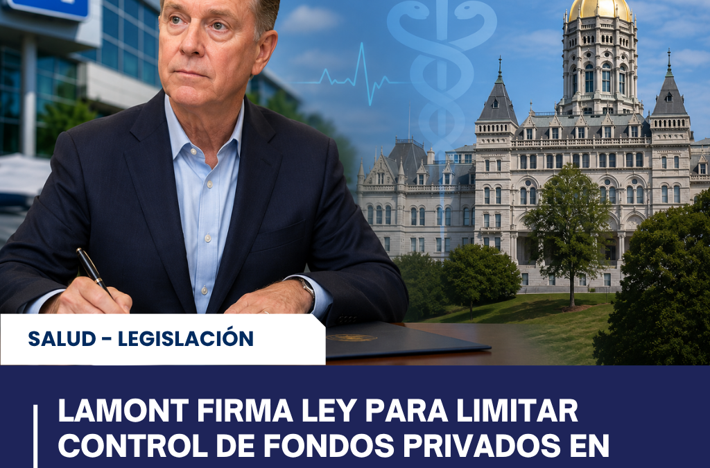 Connecticut aprueba histórica ley para limitar el control de inversionistas privados sobre hospitales