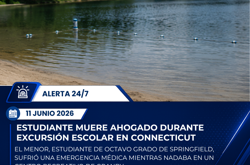 ESTUDIANTE MUERE AHOGADO DURANTE EXCURSIÓN ESCOLAR EN CONNECTICUT