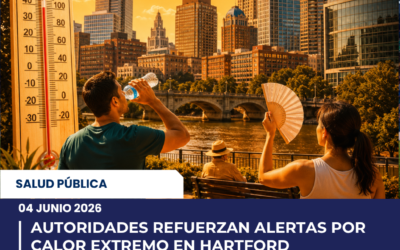 Autoridades y organizaciones de salud intensifican recomendaciones ante el calor extremo en Hartford
