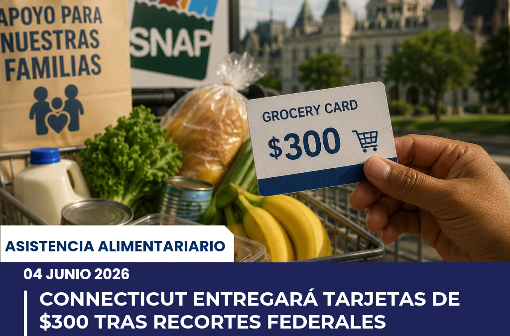 Connecticut entregará tarjetas de supermercado de $300 a miles de residentes afectados por recortes federales