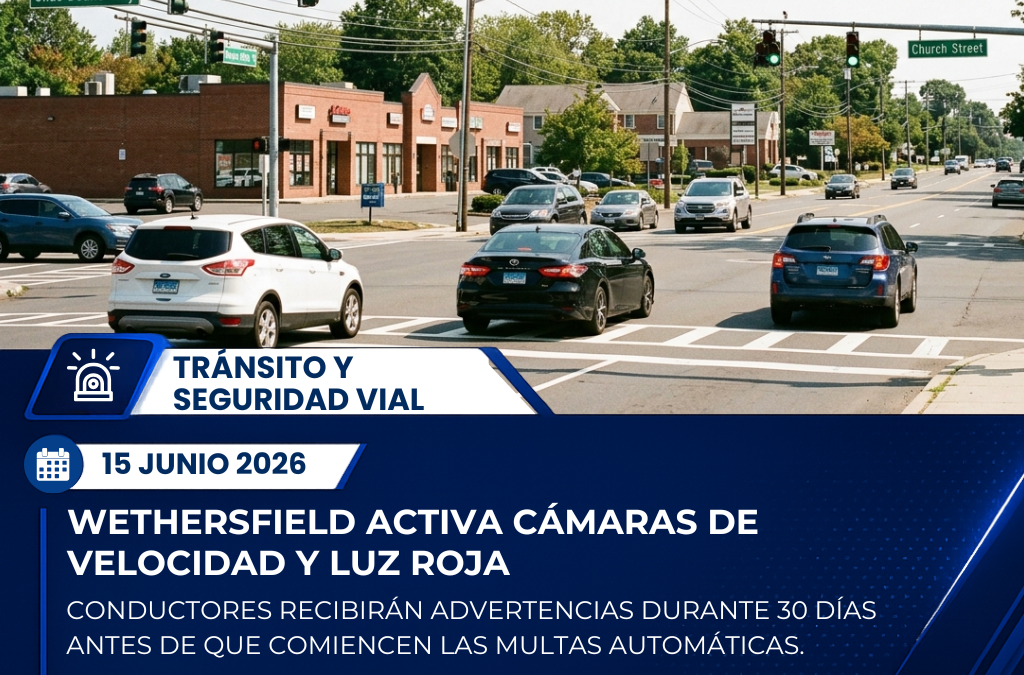 Wethersfield inicia periodo de advertencia para nuevas cámaras de velocidad y luz roja