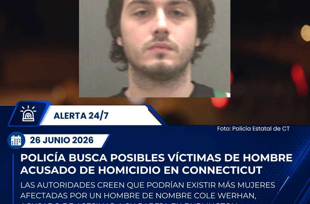 Policía Estatal de Connecticut busca posibles víctimas de hombre acusado de homicidio y violencia doméstica