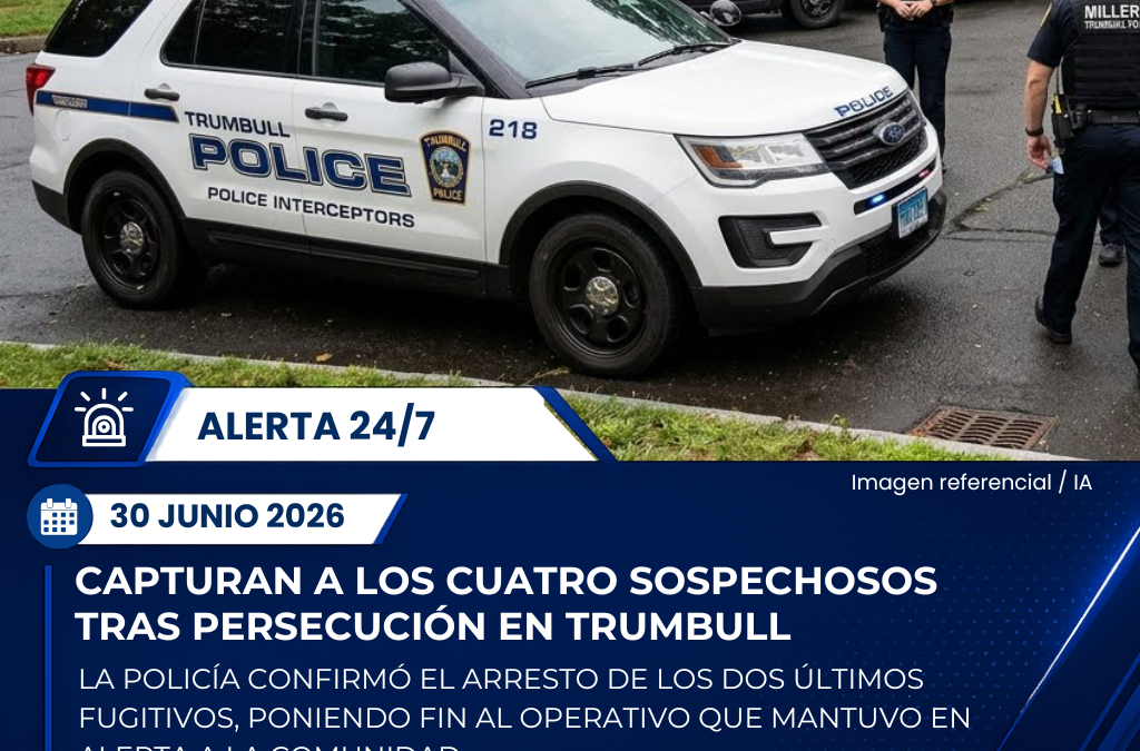 Policía captura a los cuatro sospechosos tras persecución que mantuvo en alerta a Trumbull