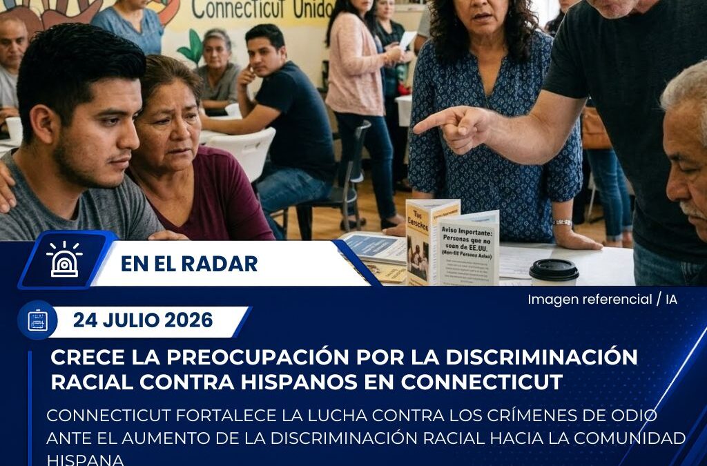 Connecticut fortalece la lucha contra los crímenes de odio en medio de preocupación por incidentes que afectan a la comunidad hispana